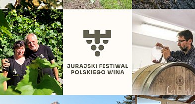 Już wkrótce JURAJSKI FESTIWALU POLSKIEGO WINA na Zamku Ogrodzienieckim-51531