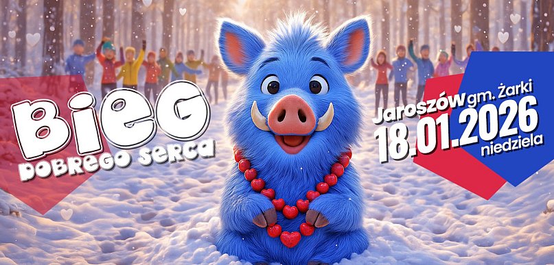 18.01 (niedz.) Bieg Dobrego Serca w Jaroszowie.