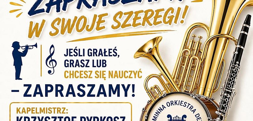 Dołącz do Gminnej Orkiestry Dętej w Koziegłowach