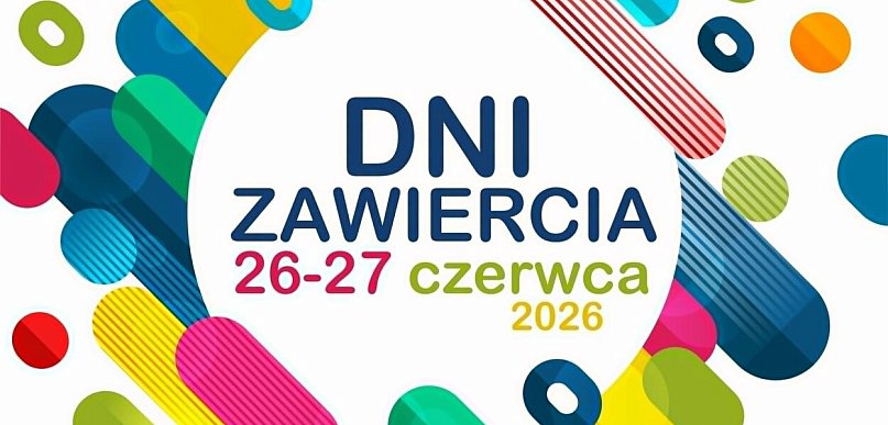 Zawiercie zaprasza na wielkie świętowanie. Dni Miasta już 26–28 czerwca